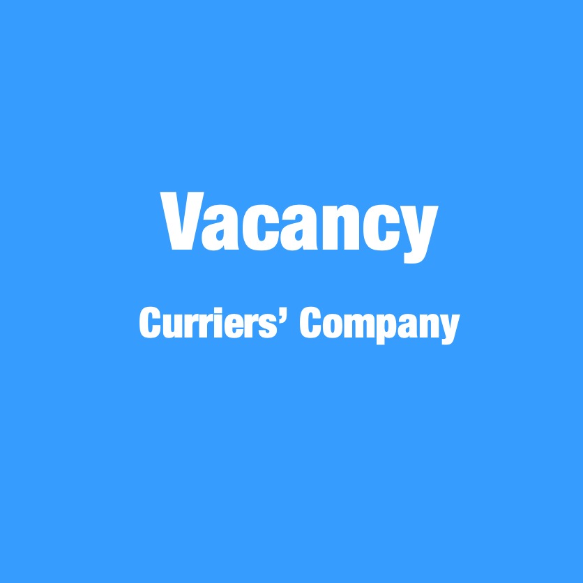 Vacancy Curriers' Company  Deputy Warden 